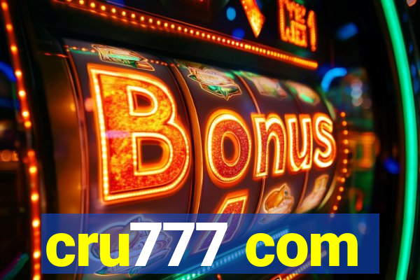 cru777 com